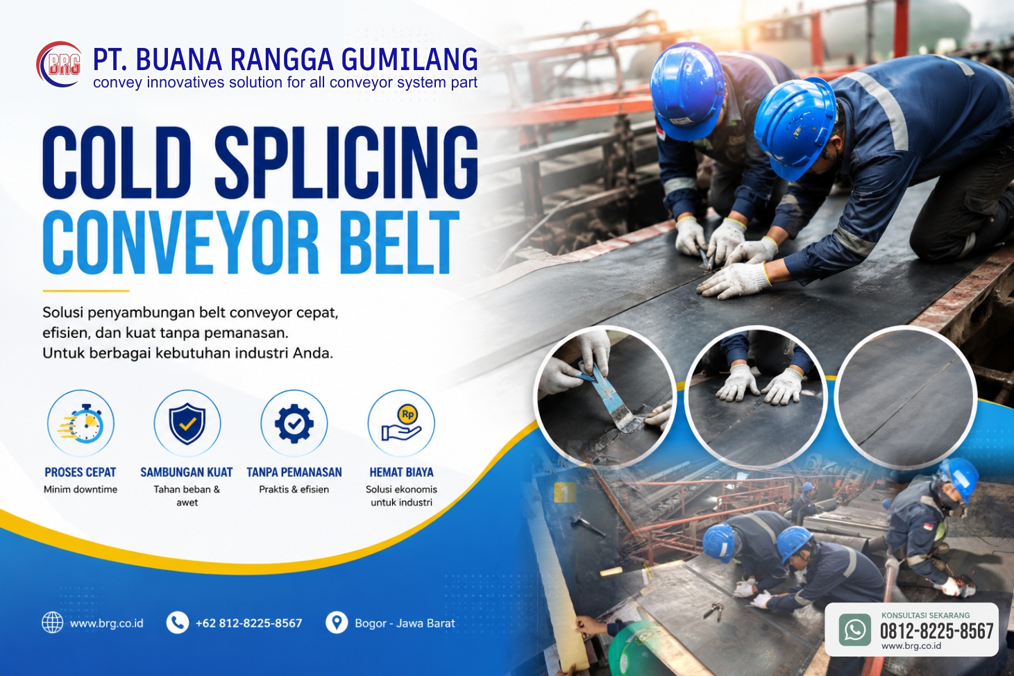 Cold Splicing Conveyor Belt oleh PT Buana Rangga Gumilang untuk industri tambang dan manufaktur